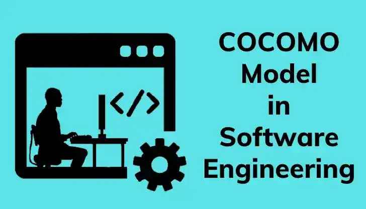 COCOMO Model in Software Engineering: Comprehensive Guide