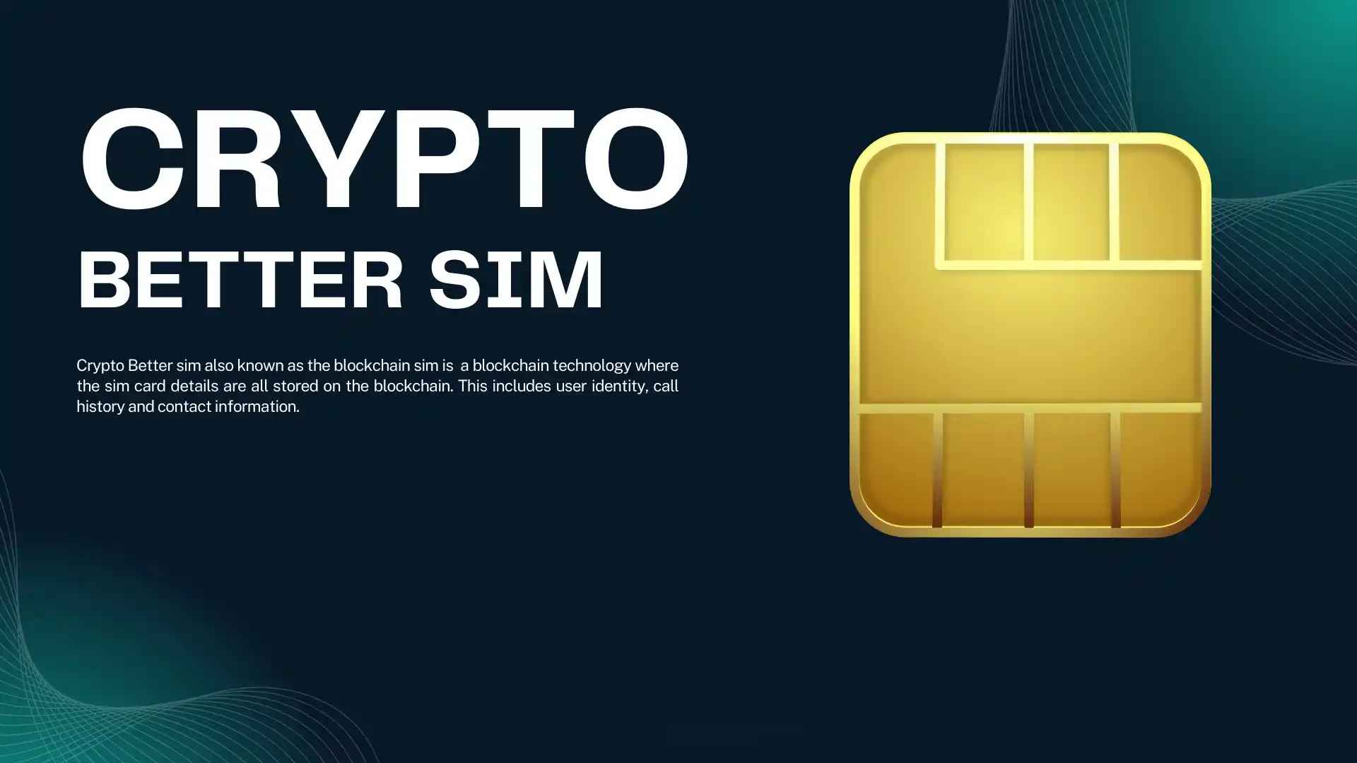 Crypto Better SIM : A Smarter, Safer Future of Mobile