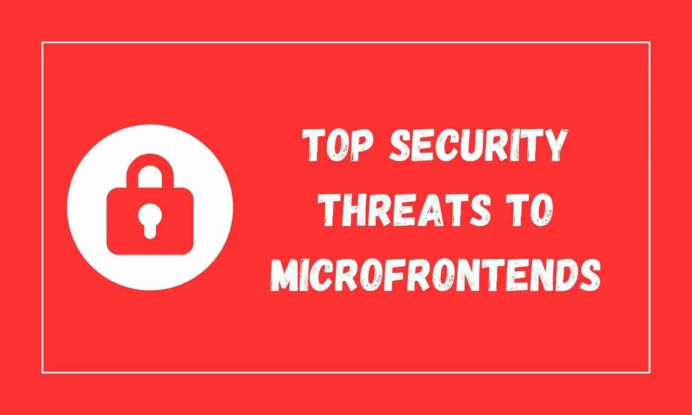Security considerations for micro frontends