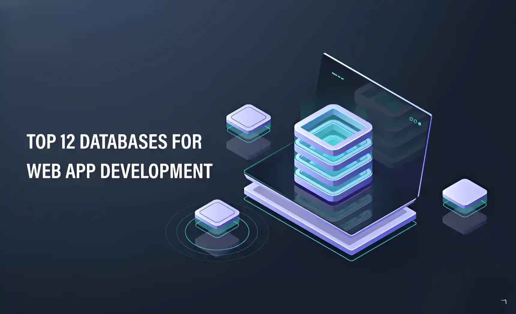 Top Web App Databases 2025: Best SQL & NoSQL Options