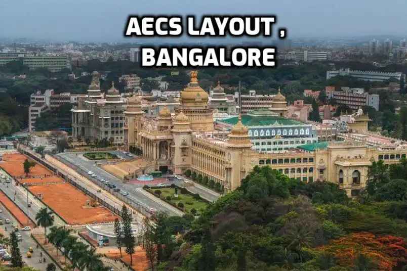 AECS Layout Bangalore: Real Estate & Connectivity