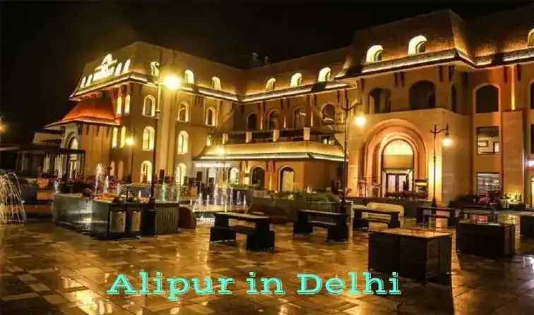 Alipur, Delhi: A Glimpse into the Capital's Northern Gem