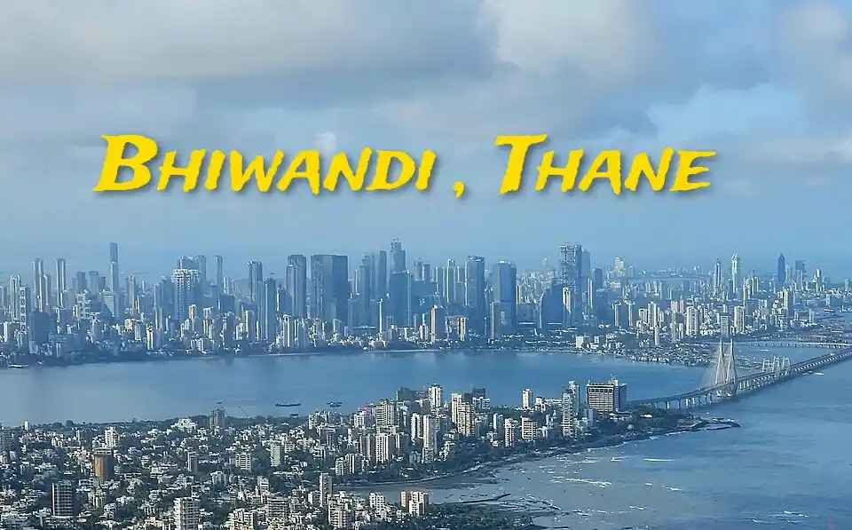 Bhiwandi – Industrial Hub & Residential Sub-District