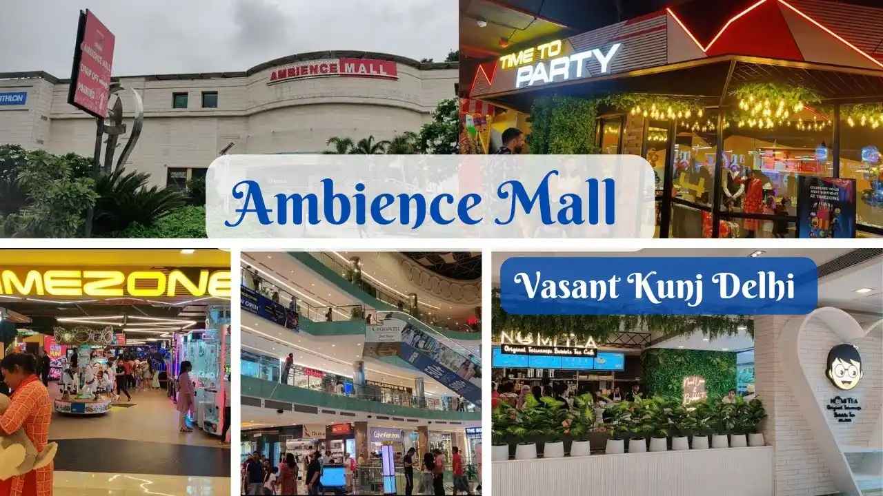 Ambience Mall, Vasant Kunj - Delhi
