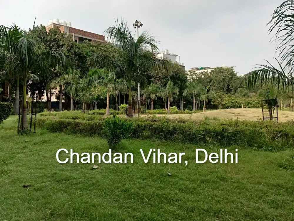 Chandan Vihar, New Delhi - Locality Overview