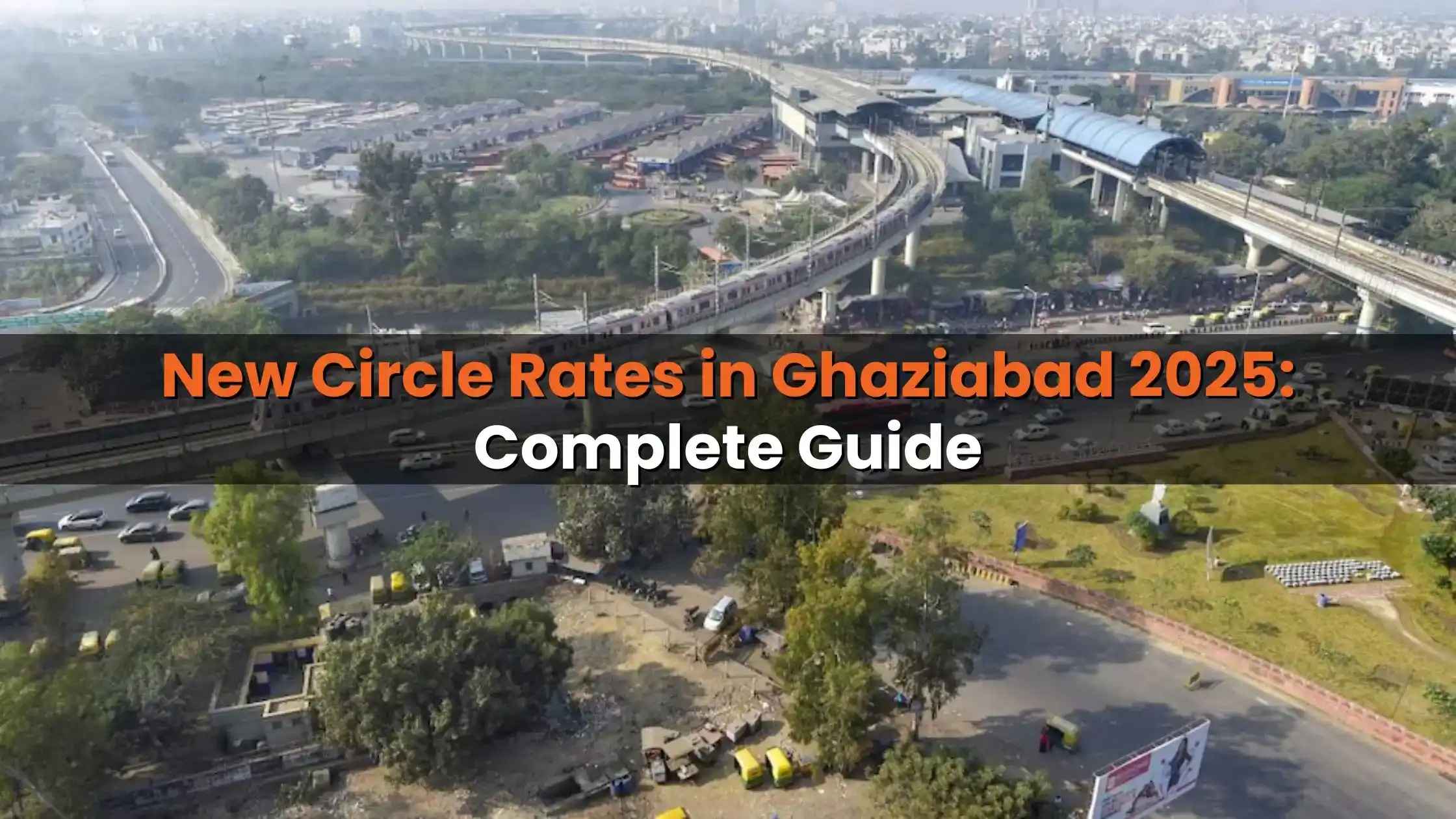 Ghaziabad 2025 Circle Rates Guide