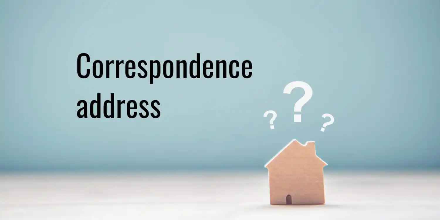Correspondence Address – Definition, Purpose & Use in India