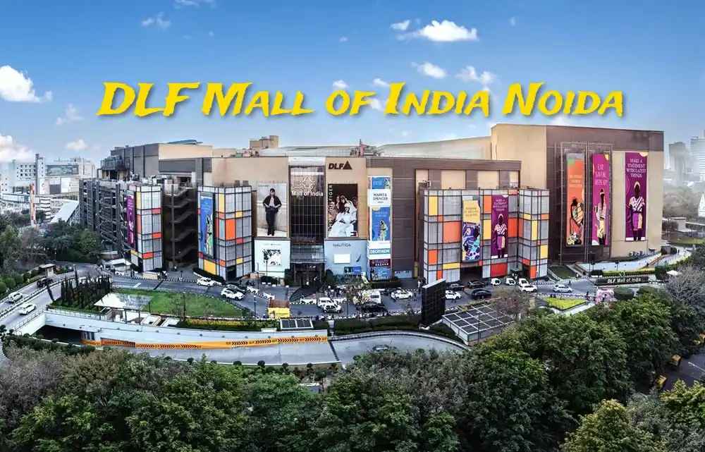 DLF Mall of India Noida – Complete Guide 2025