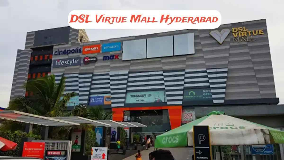 DSL Virtue Mall Hyderabad – Shopping Entertainment Hub
