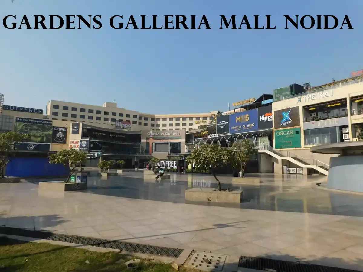 Gardens Galleria Mall Noida – Shopping, Dining and Nightlife Hub