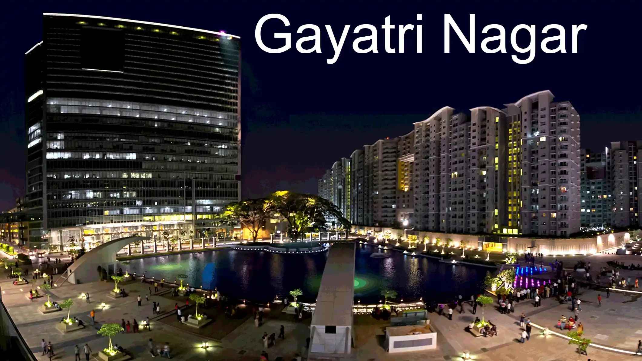 Gayatri Nagar Rajaji Nagar, Bengaluru Guide