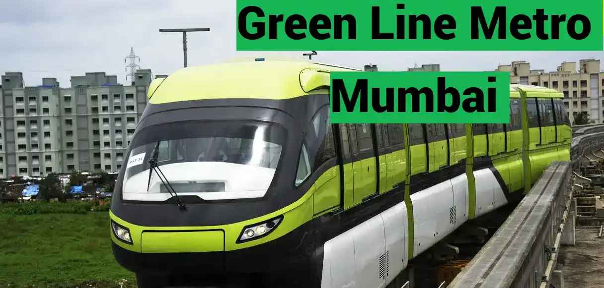 Green Line Metro in Mumbai: Route Map, timing ,fare, Stations 2025