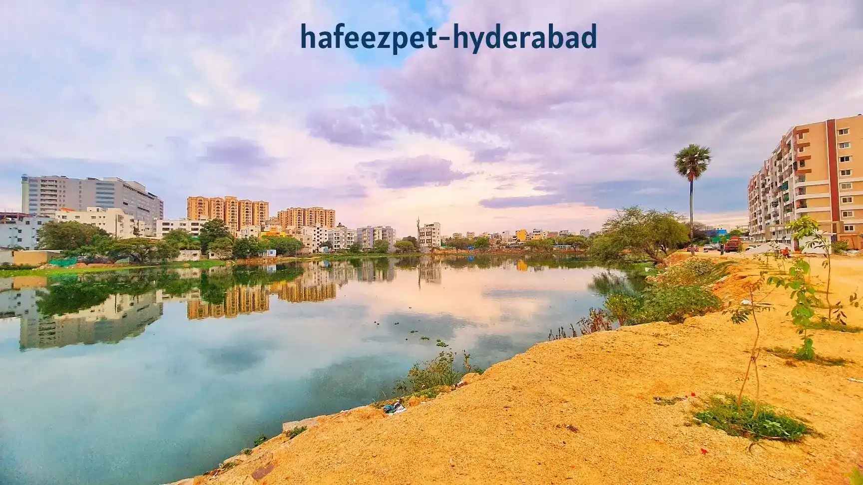 Hafeezpet Hyderabad: Affordable Housing & Connectivity