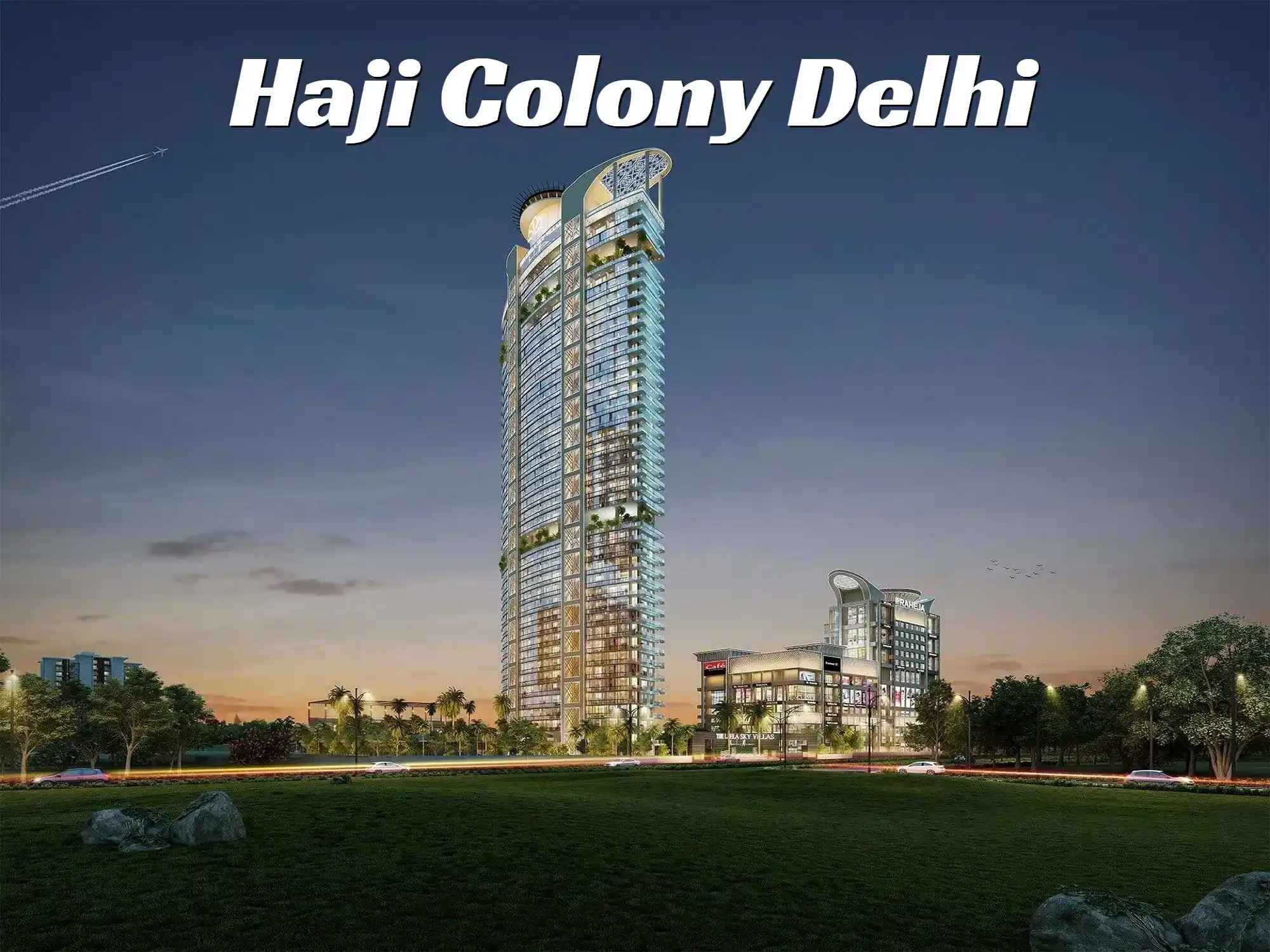 Haji Colony, Jamia Nagar, Delhi Locality Overview