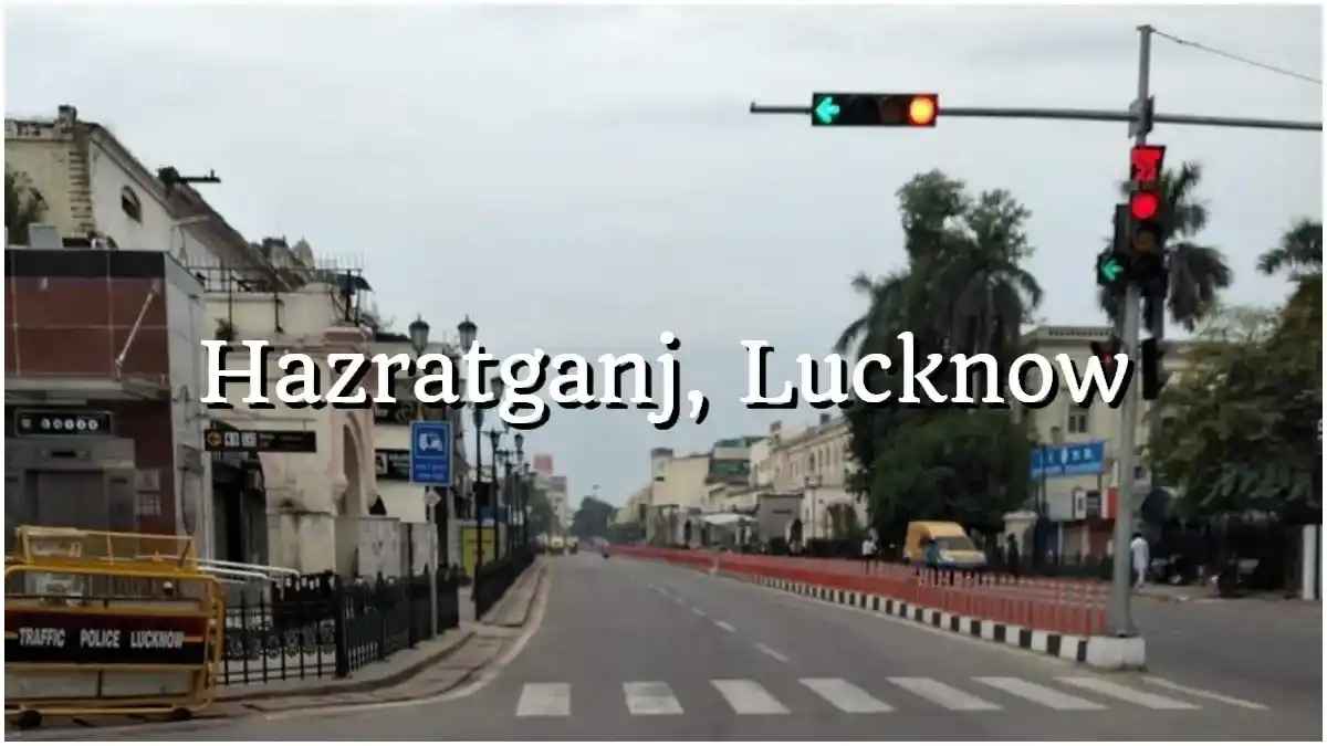 Exploring Hazratganj: Lucknow's Vibrant Heart