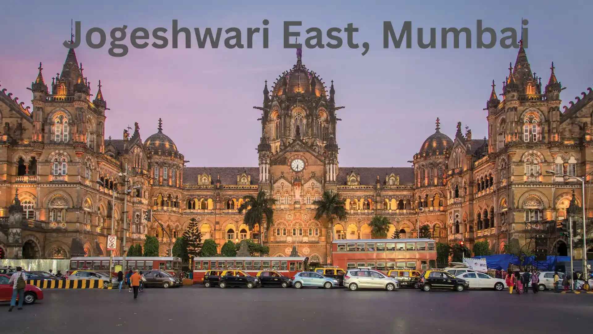 Jogeshwari East, Mumbai: A Quick Guide