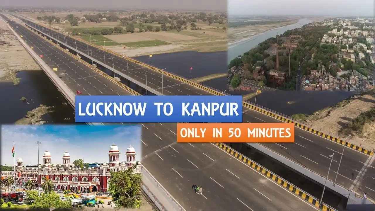 Lucknow-Kanpur Expressway: Route, Map, Connectivity & Details