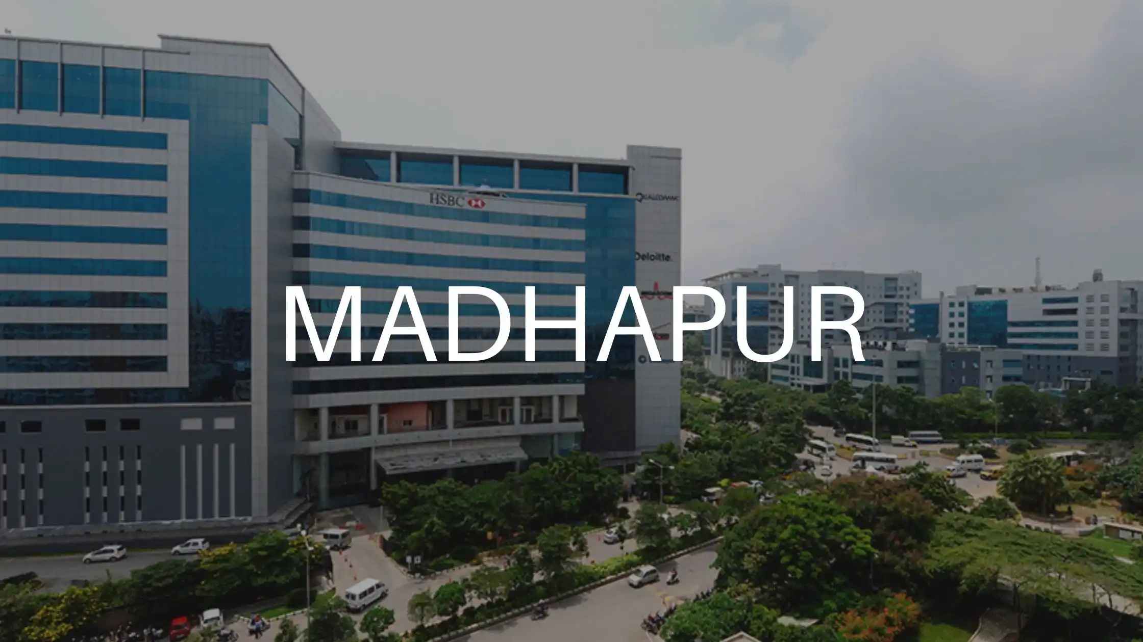 Madhapur, Hyderabad - Map, Property Rates, Projects & more