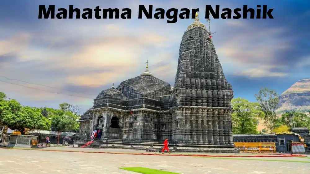 Mahatma Nagar Nashik – Prime Location Guide