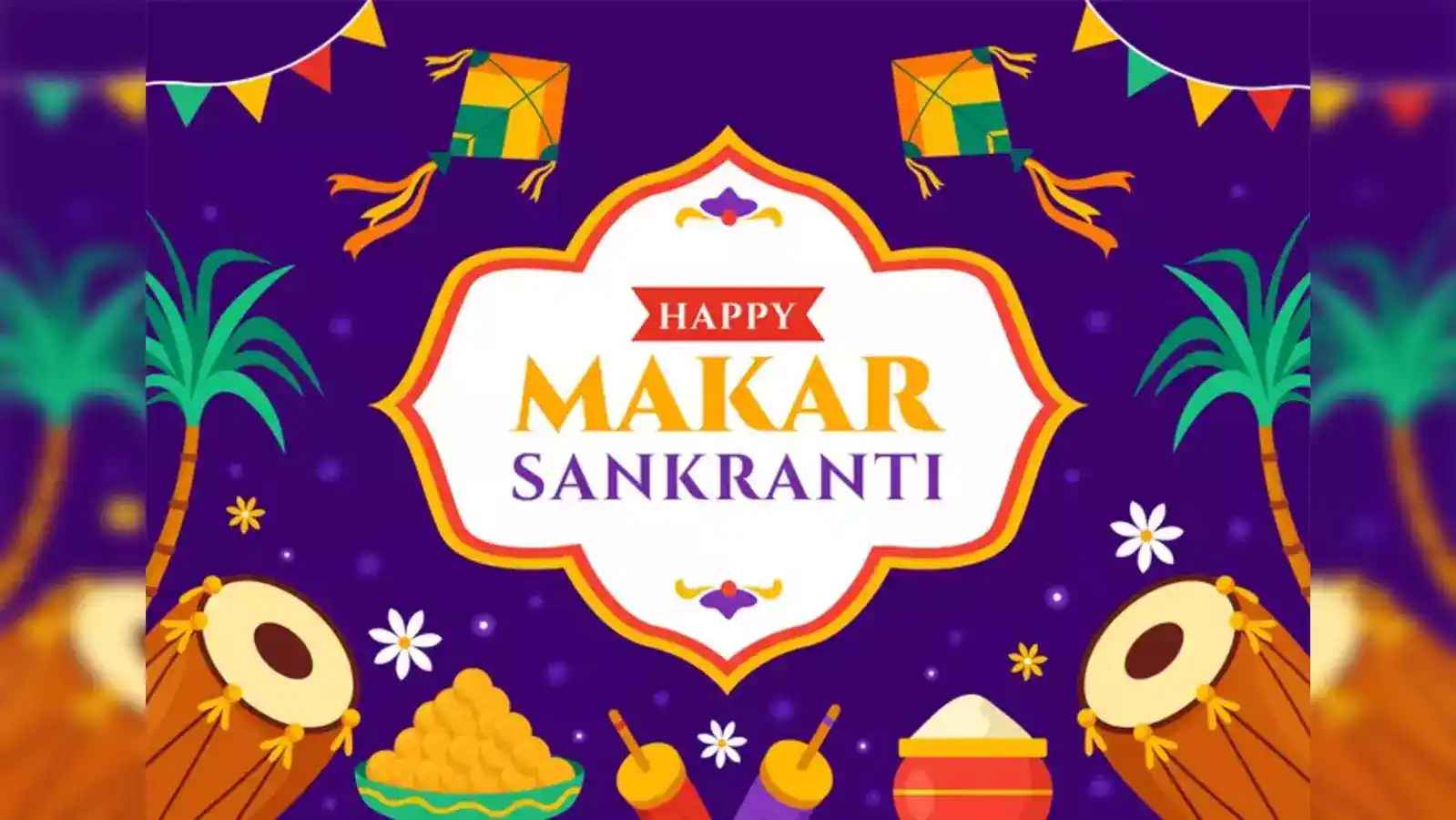Makar Sankranti 2025:Date and Time,Significance of the festival