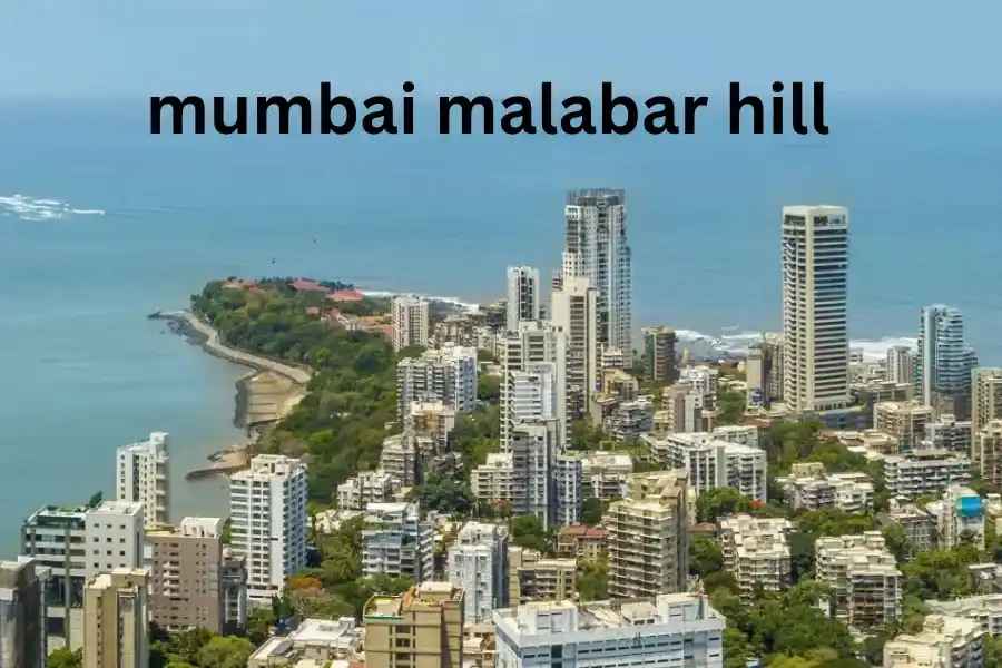 Malabar Hill, Mumbai - Locality Overview