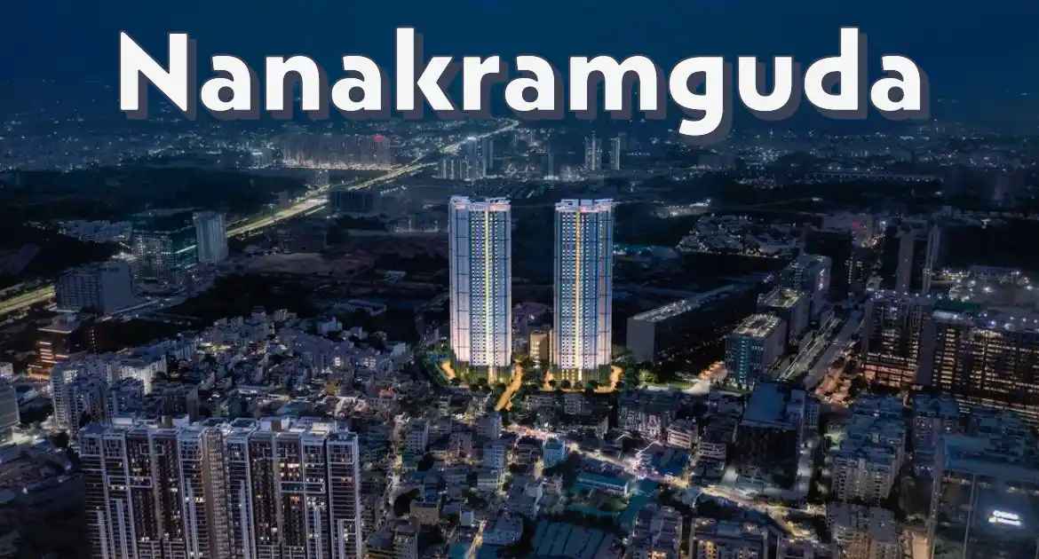 Nanakramguda Hyderabad Financial District Living