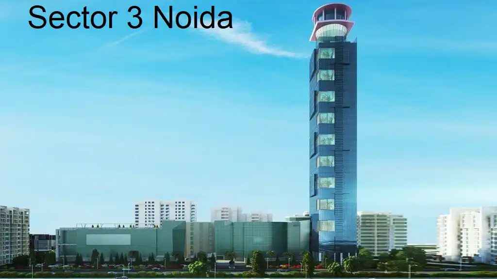 Sector 3, Noida - Locality Overview