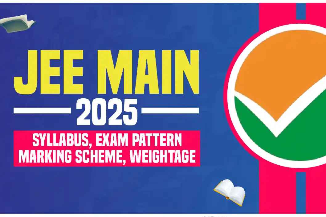 NTA JEE Mains 2025: Complete Guide to Exam Structure, Syllabus, and Preparation