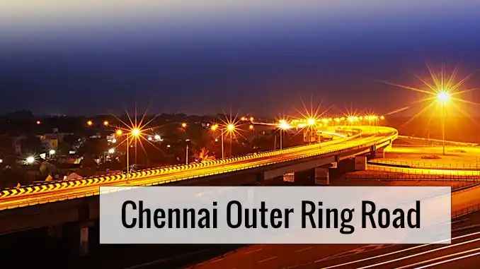 Outer Ring Road Chennai: A Complete Guide