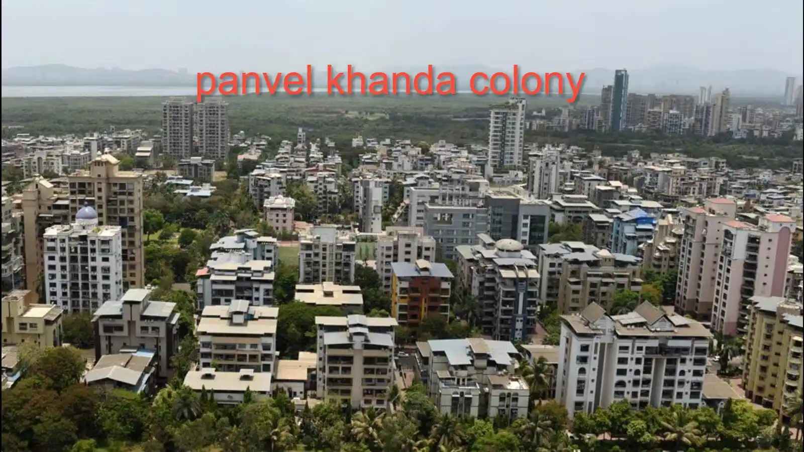 Khanda Colony, Panvel, Mumbai: Locality Overview