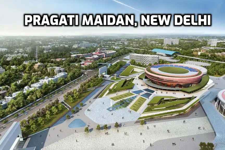 Pragati Maidan, New Delhi: Real Estate & Lifestyle Guide