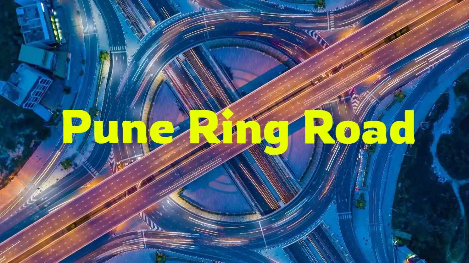Pune Ring Road:  A Complete Guide
