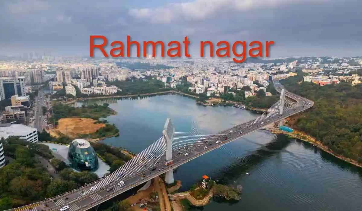 Rahmat Nagar, Hyderabad: Locality Overview