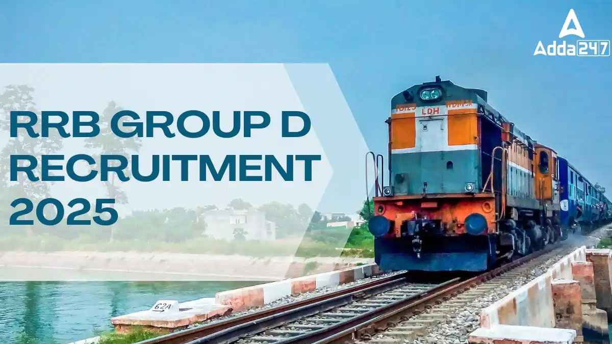 RRB Group D Recruitment Notification 2025 OUT: 32,438 Vacancies Notified