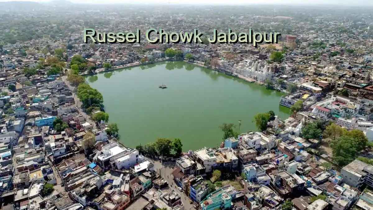 Russel Chowk Jabalpur: Heart of the City