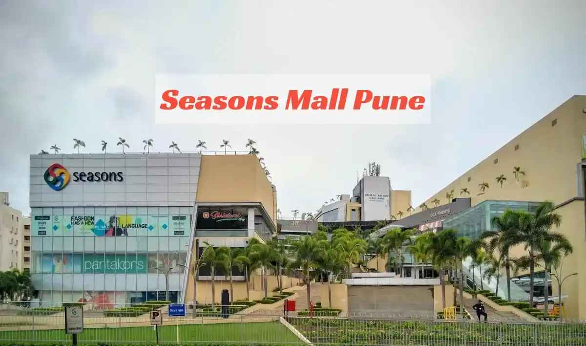 Seasons Mall Pune – Lifestyle and Leisure in One Place