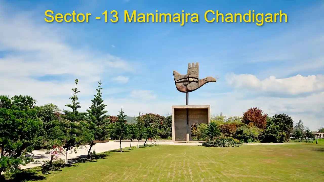 Sector 13 Manimajra Chandigarh: Locality Guide