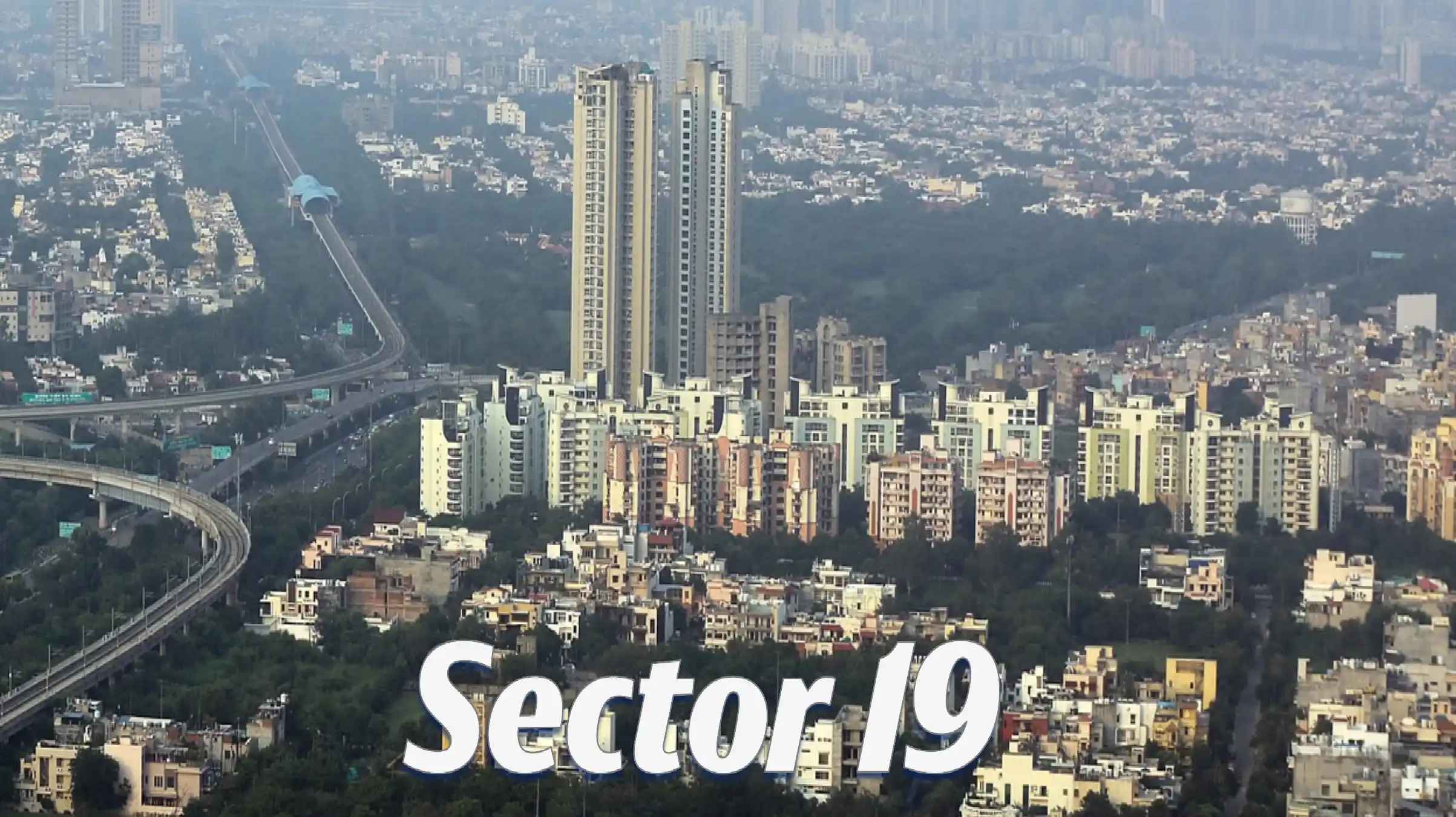 Sector 19 Greater Noida Locality Guide