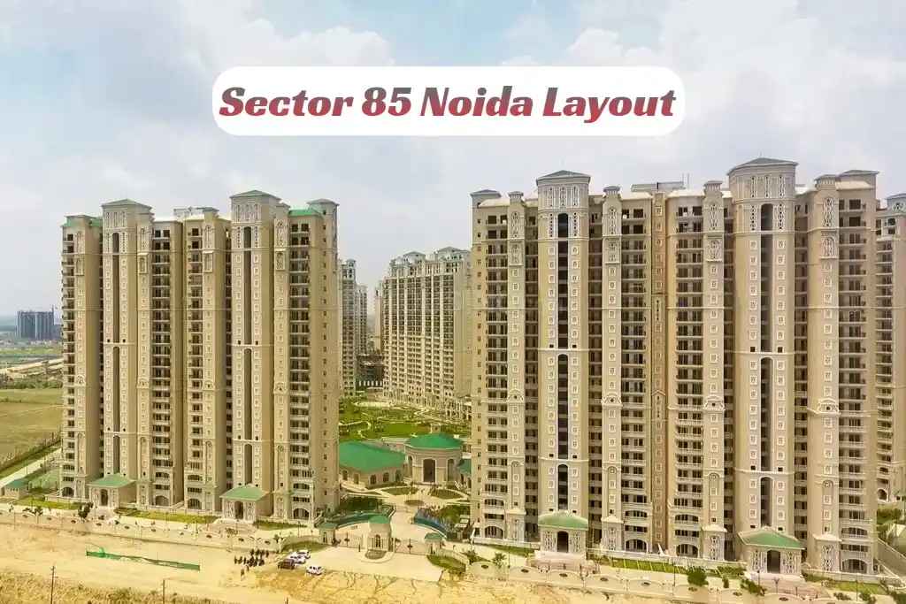 Sector 85 Noida: Top Residential and Lifestyle Guide