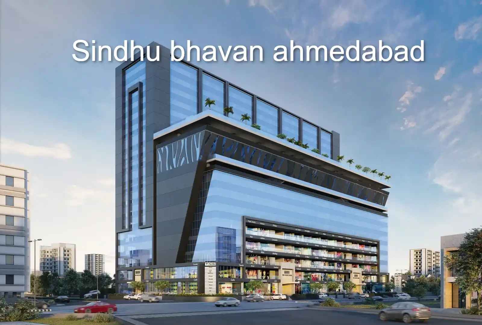 Sindhu Bhavan, Ahmedabad: Locality Overview