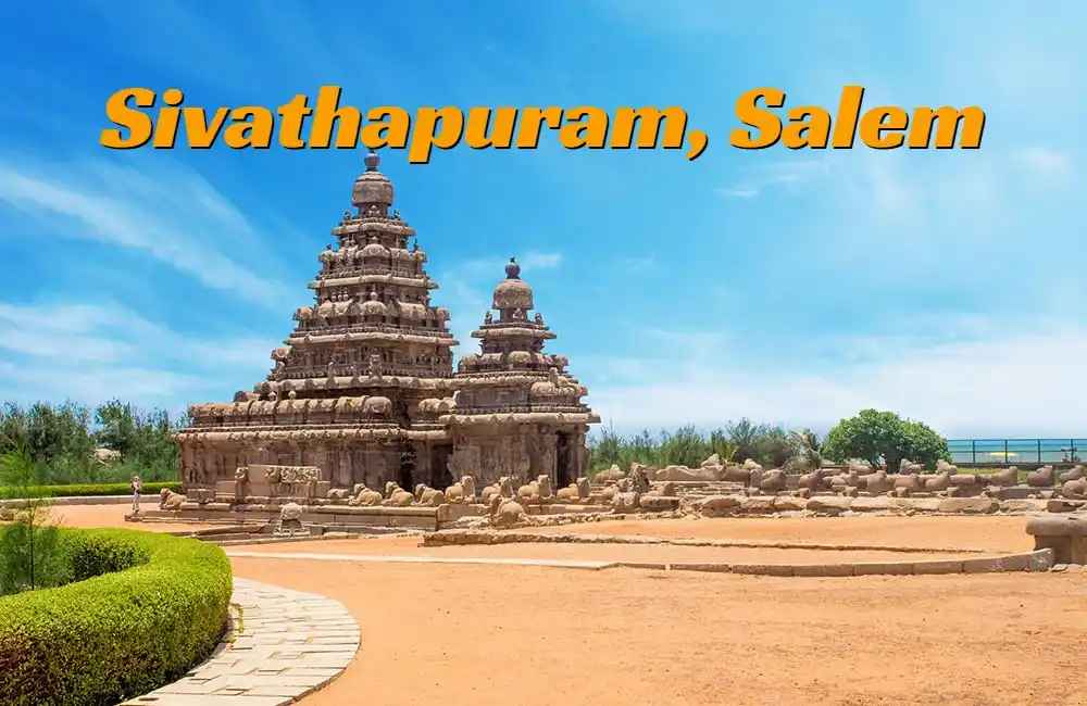 Sivathapuram, Salem Residential Locality Overview