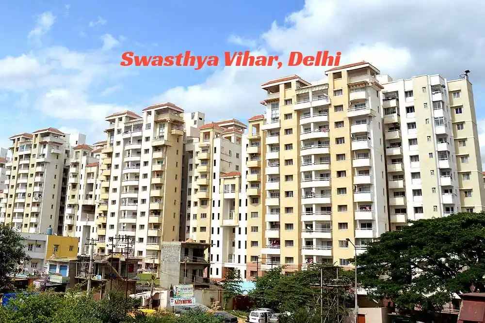 Swasthya Vihar, Delhi – Locality Overview