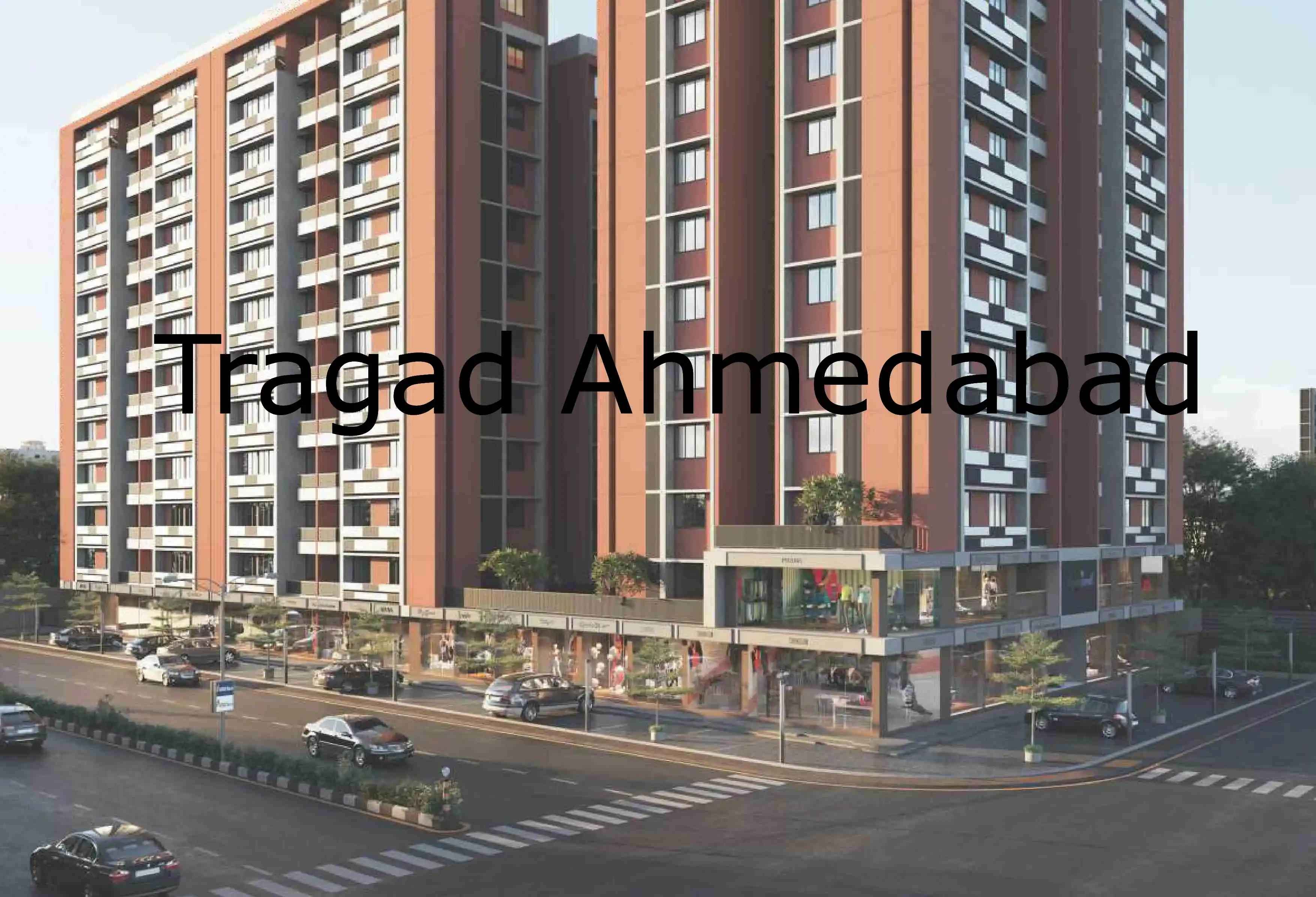 Tragad Ahmedabad: Real Estate, Schools and Connectivity