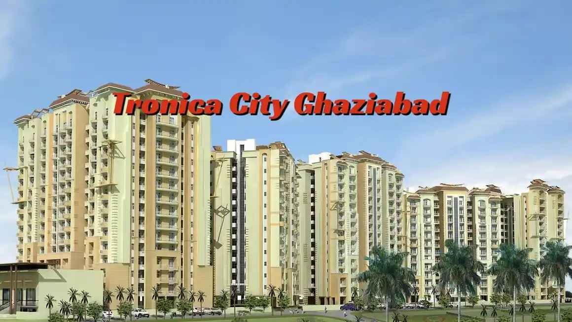 Tronica City Ghaziabad – Industrial Hub Residential Locality