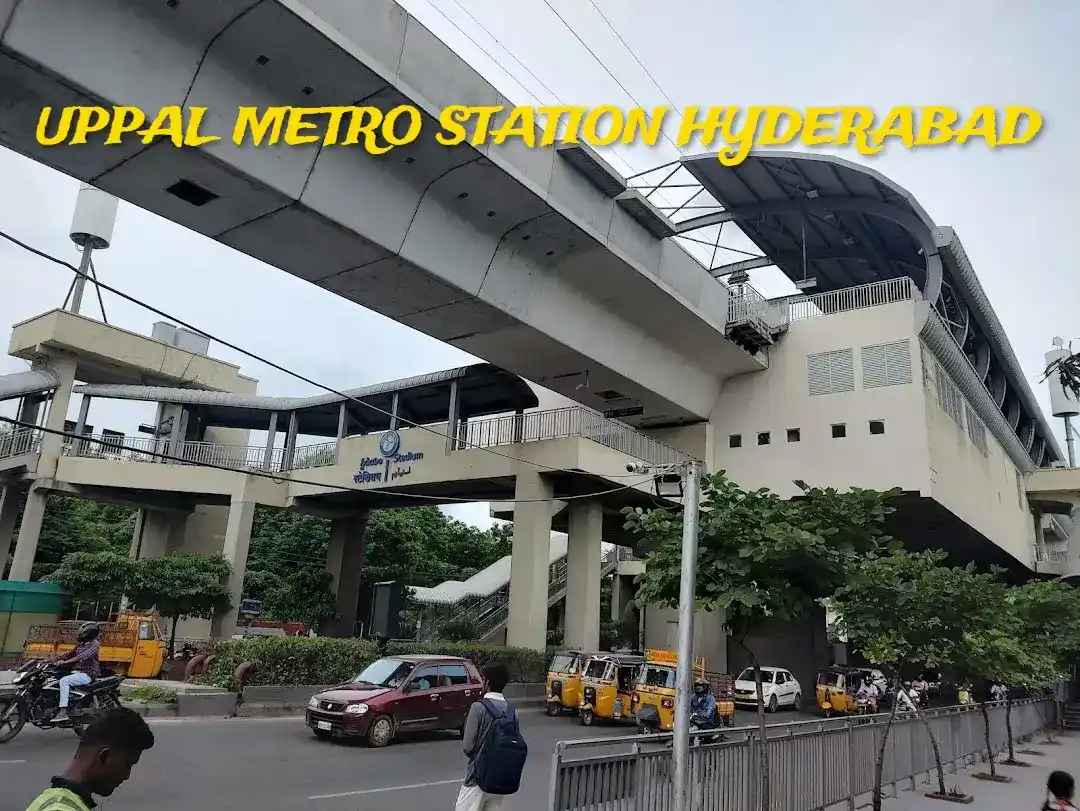 Uppal Metro Station Hyderabad – Route, Timings and Facilities