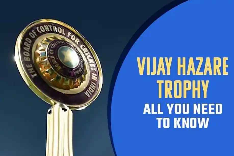 Vijay Hazare Trophy 2024-25:Fixtures,Points Table & More