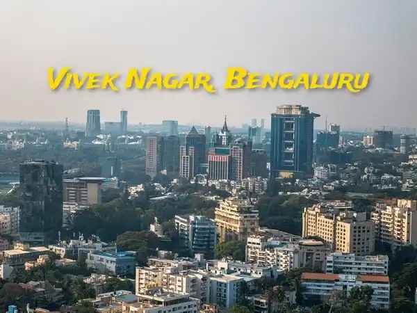 Vivek Nagar Bengaluru – Residential and Connectivity