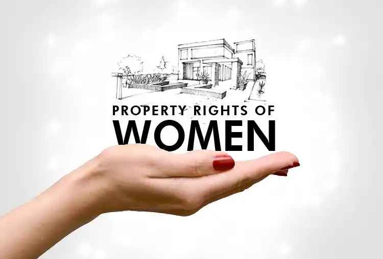 Women's Property Rights in India: Laws, Challenges & Reforms
